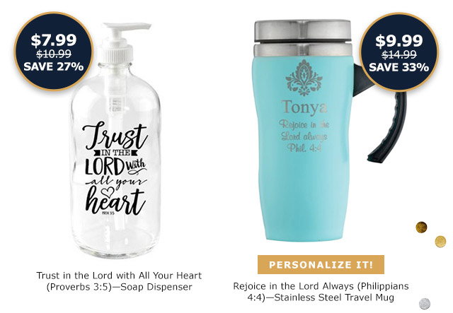 Trust in the Lord With All Your Heart Soap Dispenser | Rejoice in the Lord Always Travel Mug