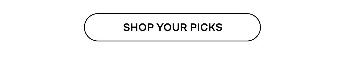 Shop Your Picks