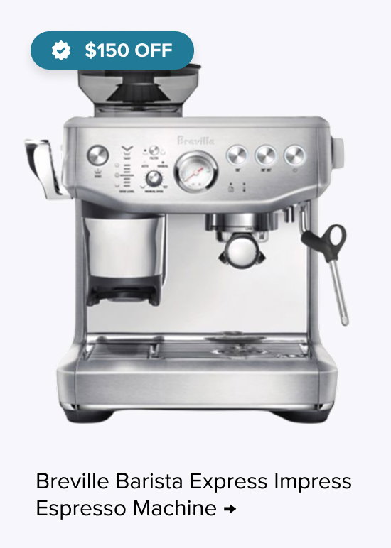 Breville Barista Express Impress Espresso Machine, $150 Off
