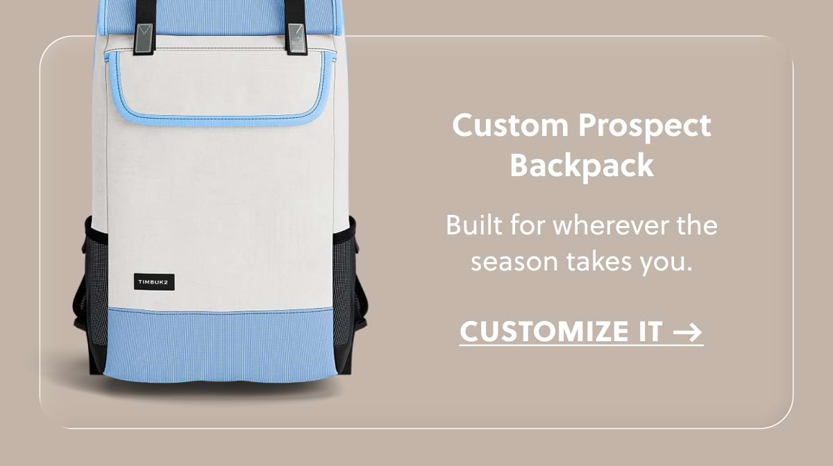Custom Prospect Backpack | Built for wherever the season takes you. Customize it →