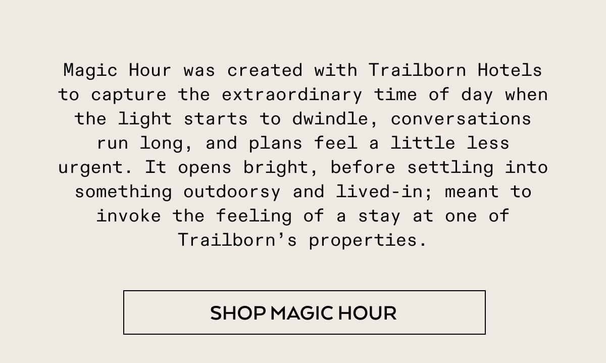 SHOP MAGIC HOUR