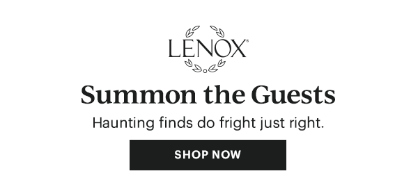 LENOX Summon the Guests Haunting finds do fright just right. SHOP NOW