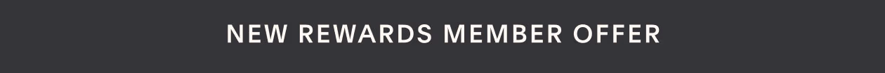 New Rewards Member Offer