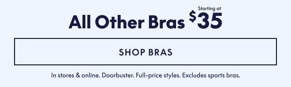Bras $35