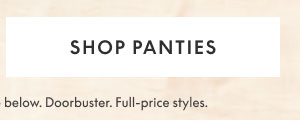 Panties 5 for $35.50