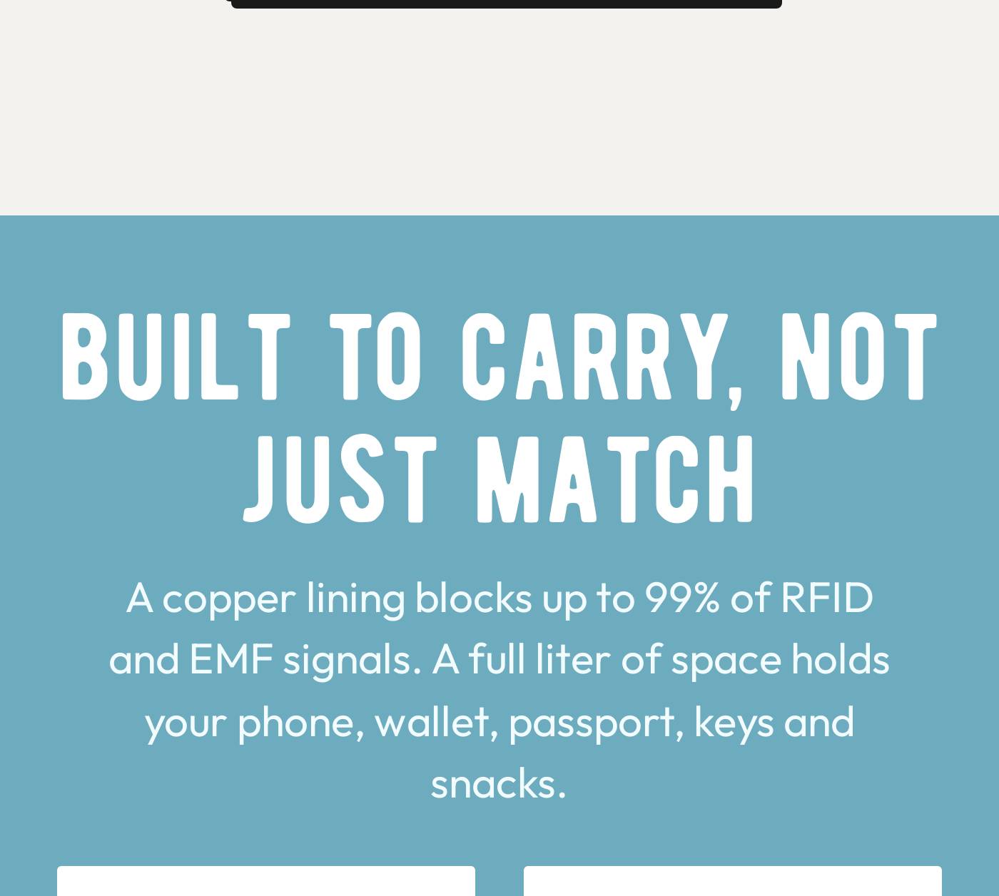BUILT TO CARRY, NOT JUST MATCH. A copper lining blocks up to 99% of RFID and EMF signals. A full liter of space holds your ph