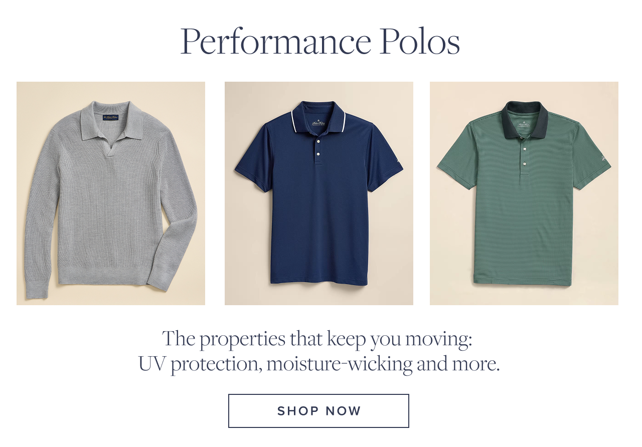 Performance Polos | The properties that keep you moving: UV protection, moisture-wicking and more. | Shop Now