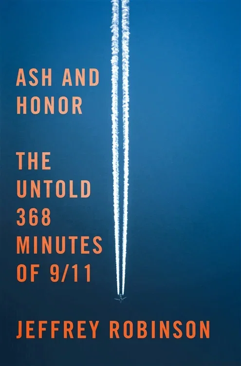 Ash and Honor, by Jeffrey Robinson