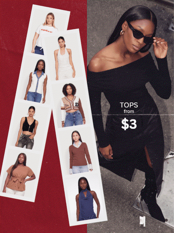 SHOP TOPS FROM $3