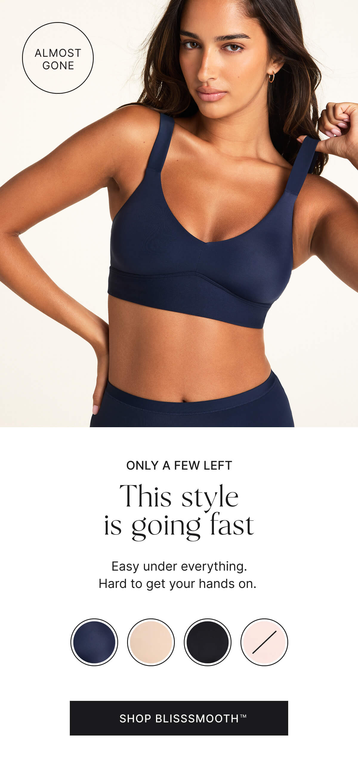 Only a few left. This style is going fast. Shop BlissSmooth.