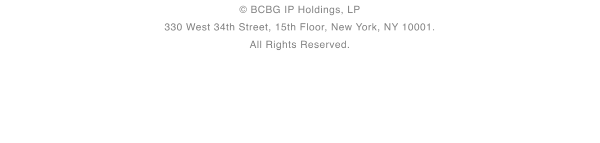 © BCBG IP Holdings, LP​  330 West 34th Street, 15th Floor, New York, NY 10001. All Rights Reserved.