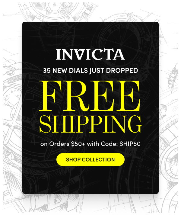 Invicta 35 New Dials Added – Plus, Free Shipping on Orders $50+ with Code: SHIP50