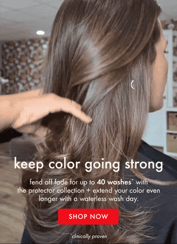 keep your color going strong with the protector collection