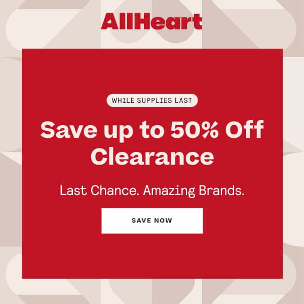 CLEARANCE: UP TO 50% OFF