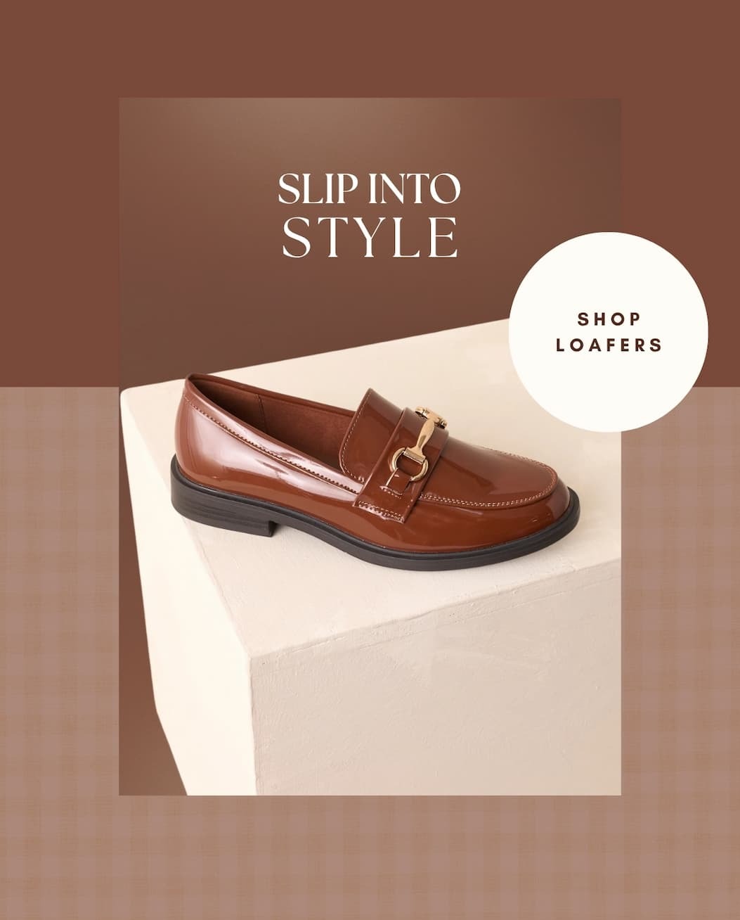 "Slip into style. Shop loafers."