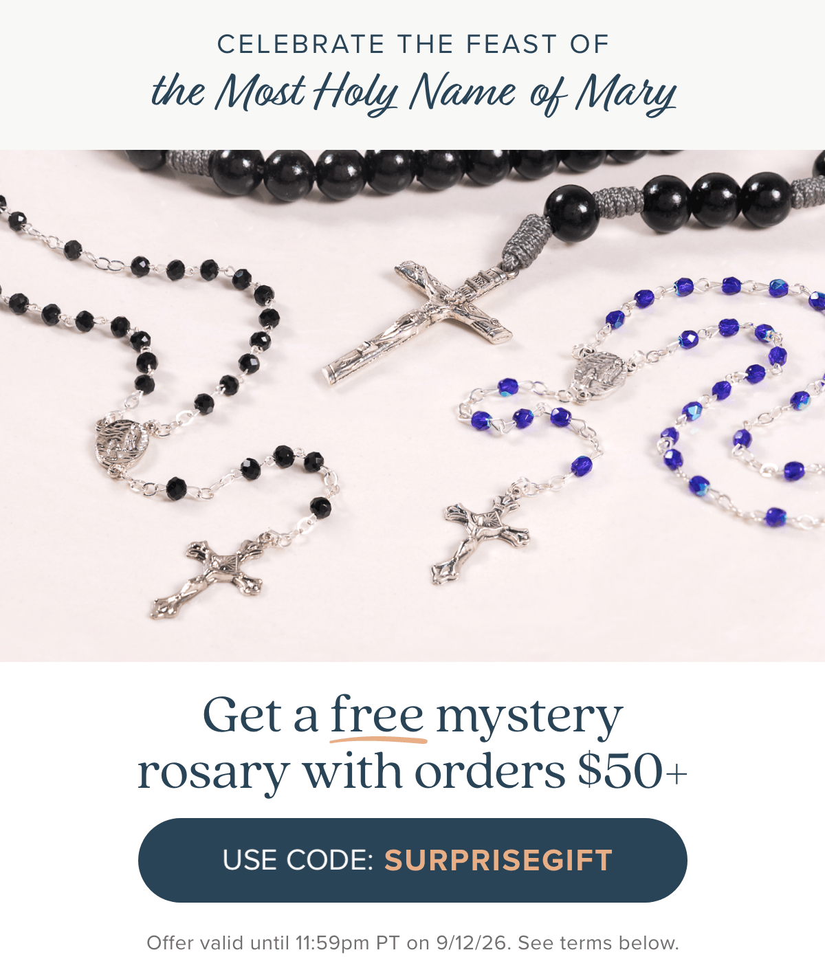 Celebrate the feast of the Most Holy Name of Mary. Use Code: SURPRISEGIFT