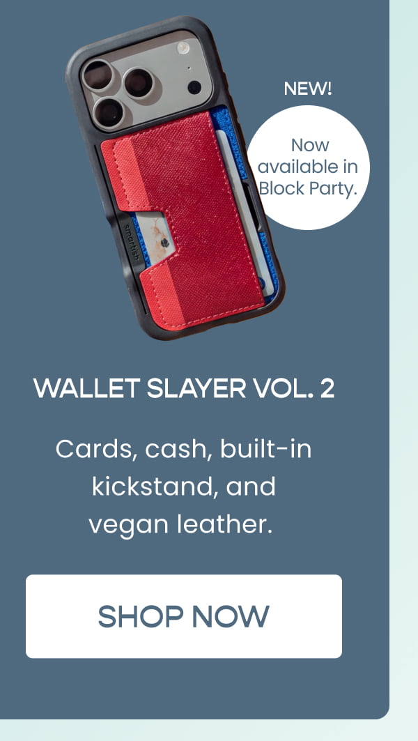 Wallet Slayer Vol. 2