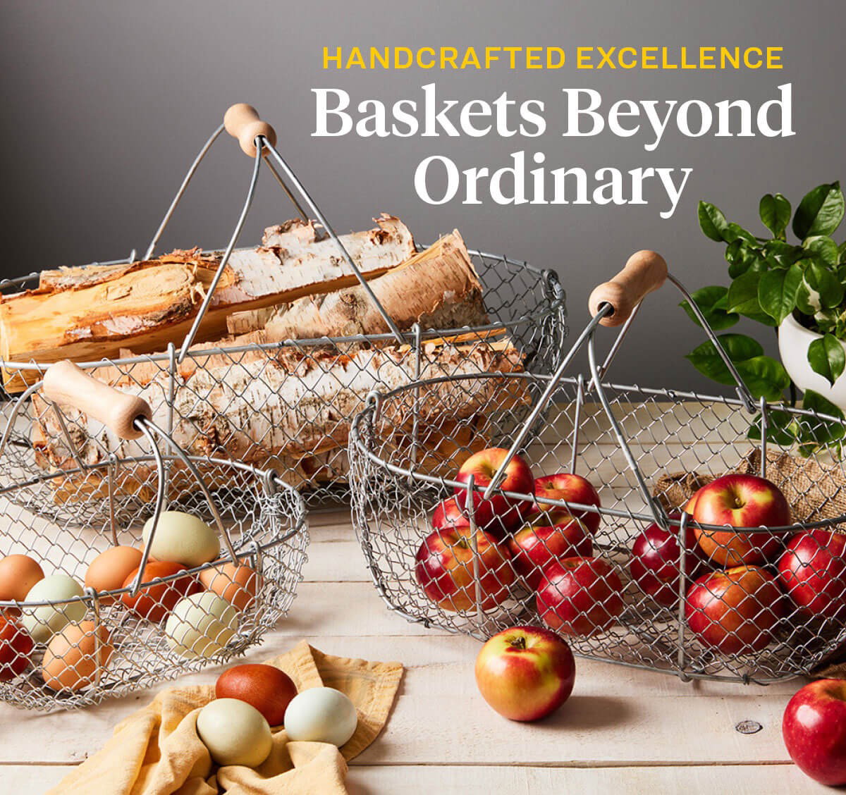 Baskets Beyond Ordinary