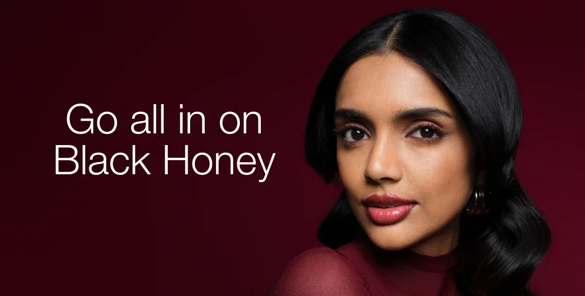 Go all in on Black Honey