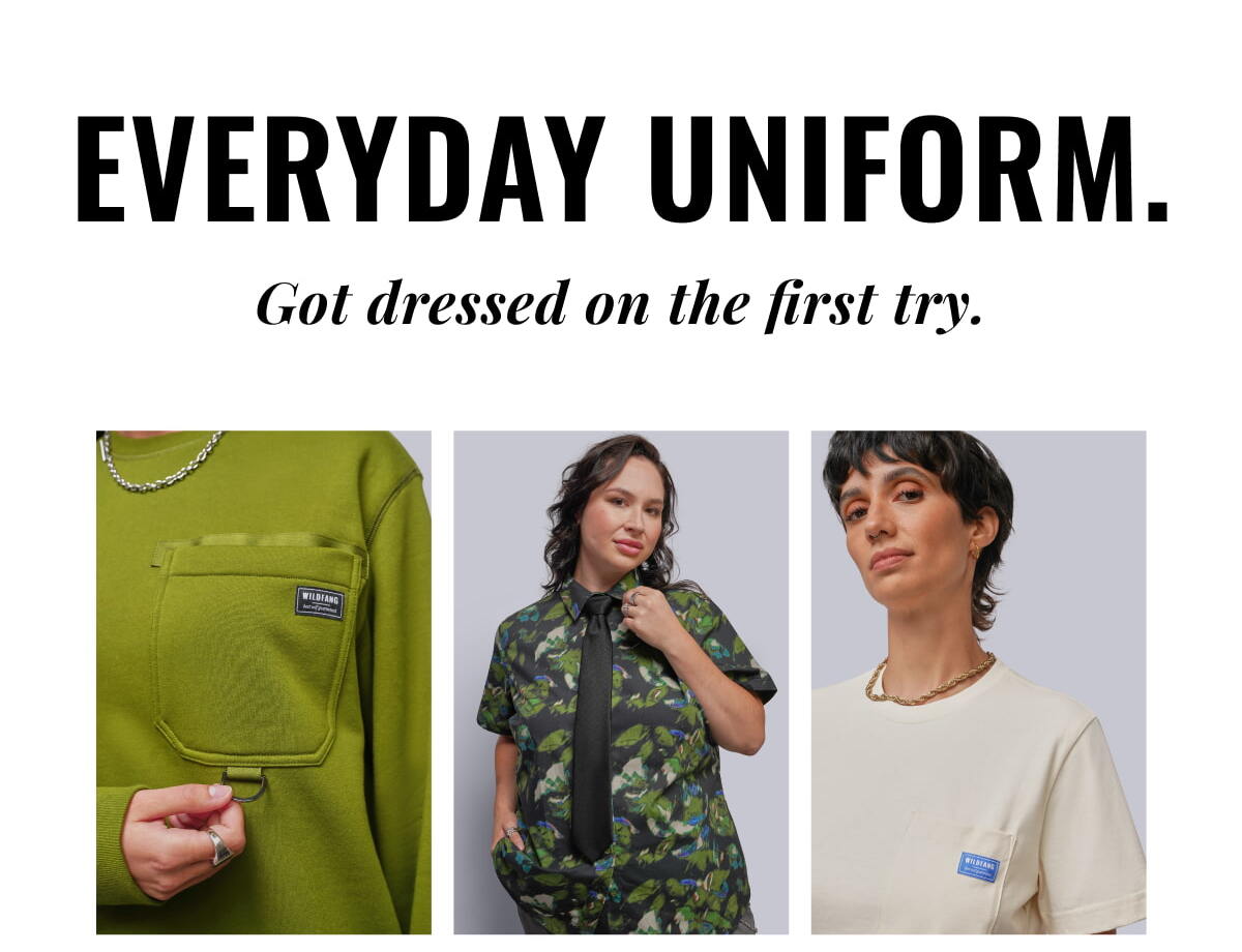 EVERYDAY UNIFORM