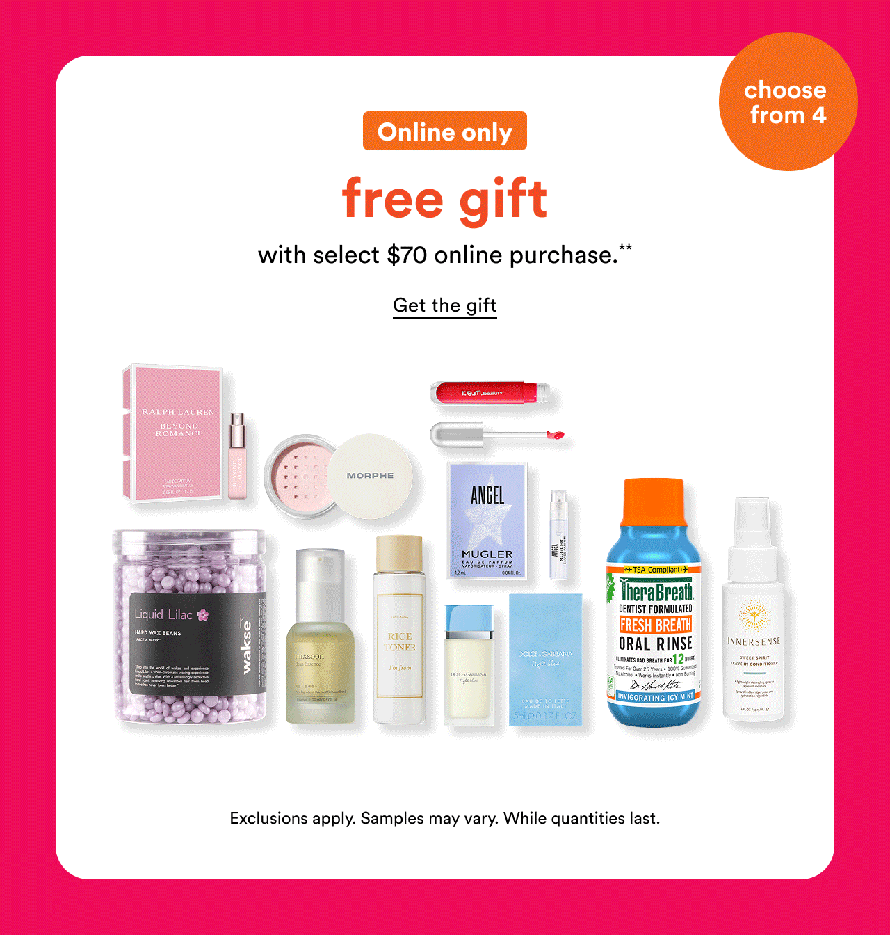 Online only | Free gift with select $70 online purchase | Choose from 4 | Get the gift
