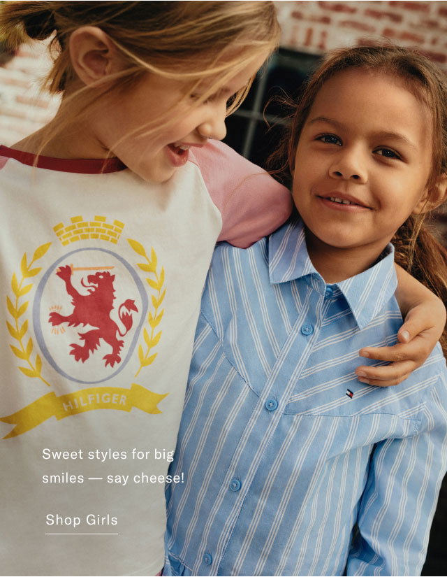 Sweet styles for big smiles say cheese! Shop Girls 