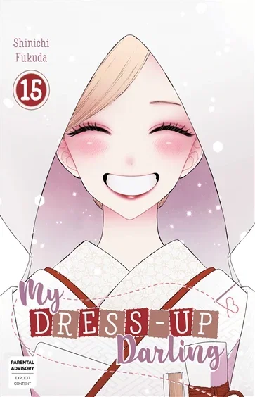 My Dress-Up Darling 15 (Book 15 of My Dress-Up Darling) by Shinichi Fukuda