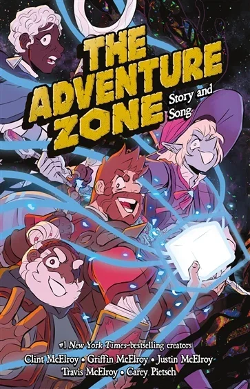 The Adventure Zone: Story and Song (Book 7 of The Adventure Zone) by Griffin McElroy