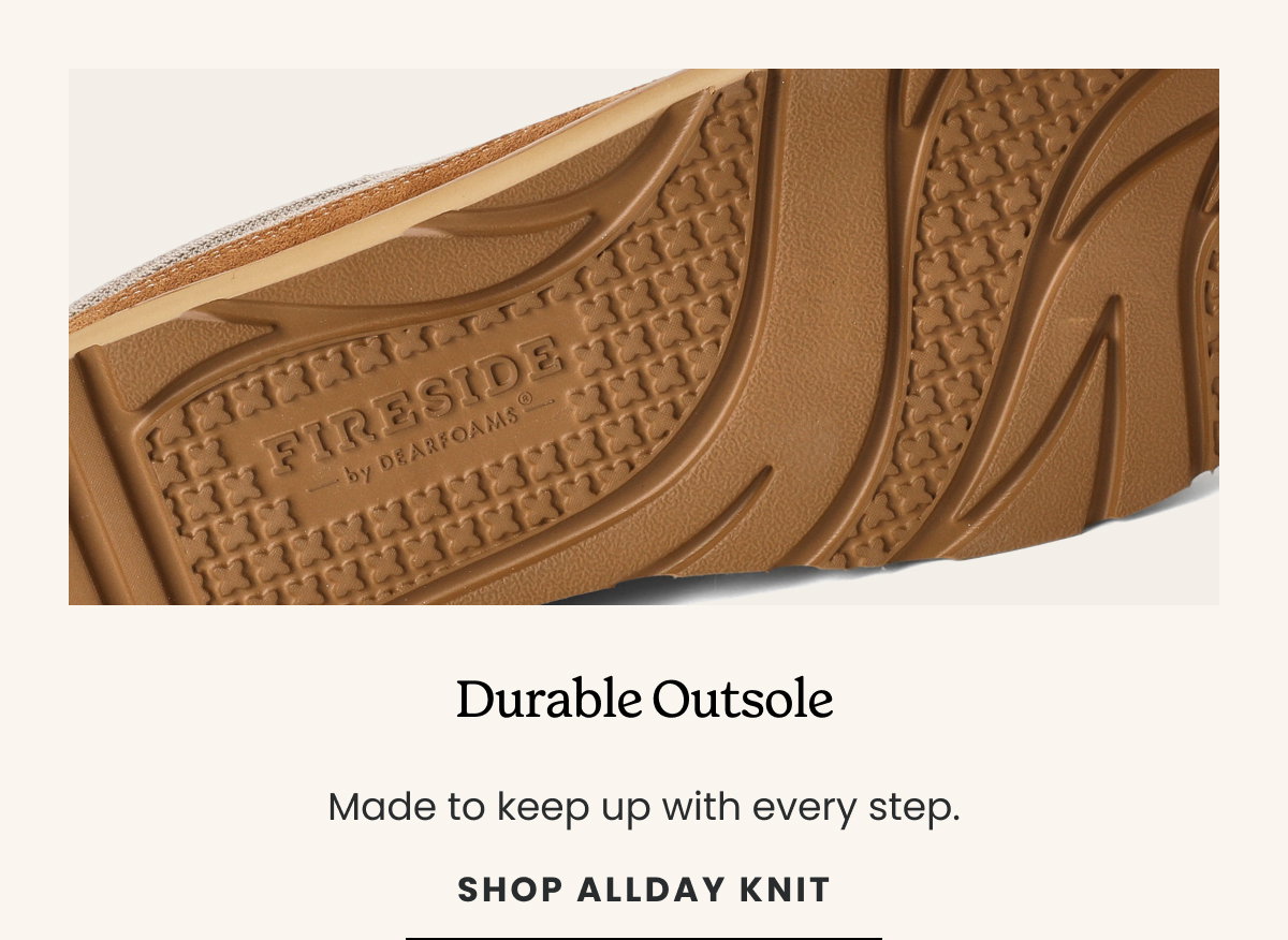 DURABLE OUTSOLE. SHOP ALLDAY KNIT