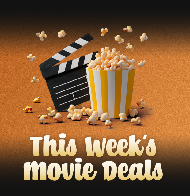 THIS WEEK'S MOVIE DEALS