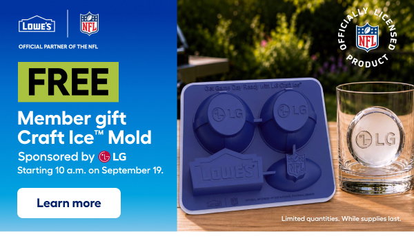 FREE Member gift Craft Ice™ Mold Sponsored by LG Starting 10 a.m. on September 19. Learn more.