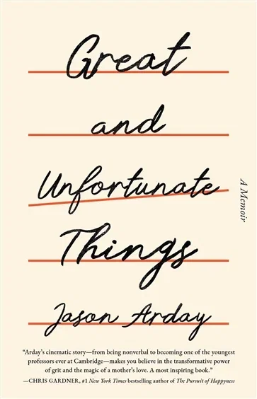 Great and Unfortunate Things, by Jason Arday