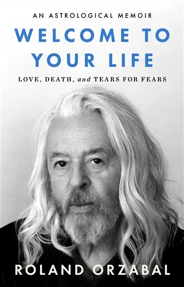 Welcome to Your Life, by Roland Orzabal