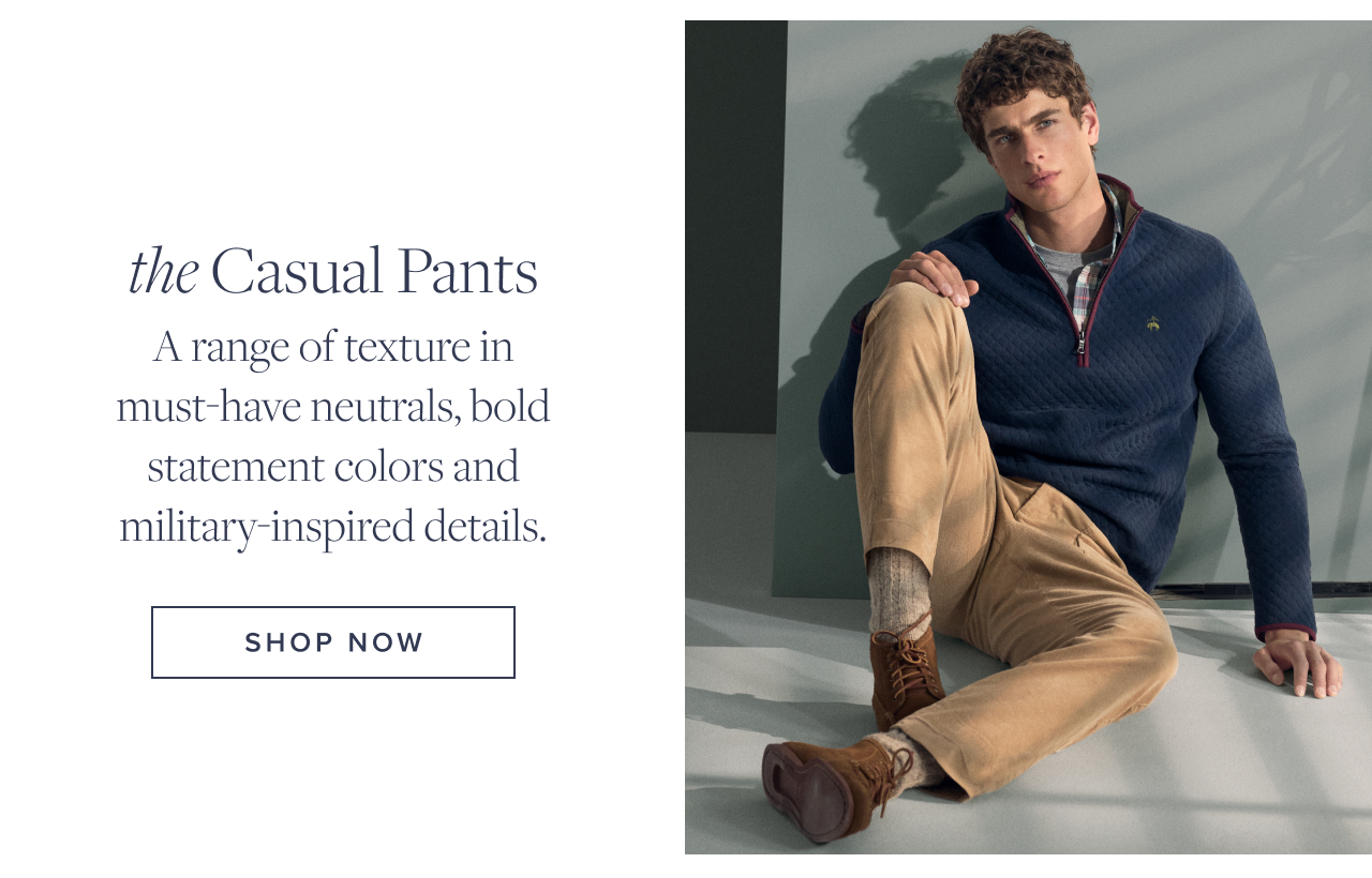 the Casual Pants Shop Now