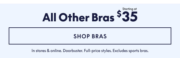Bras $35