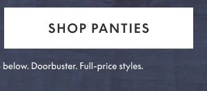 Panties 5 for $35.50