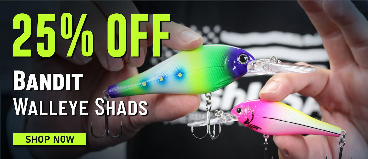 25% Off Bandit Walleye Shad Shop Now