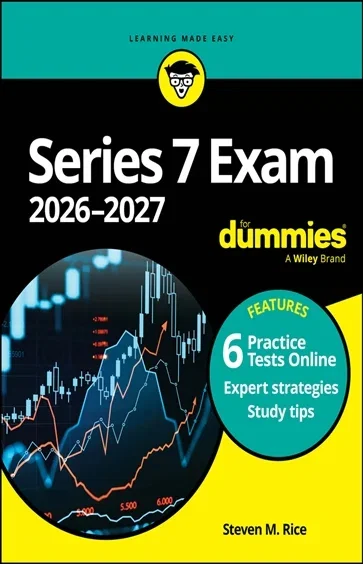 Series 7 Exam 2026-2027 For Dummies, by Steven M. Rice