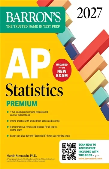 AP Statistics Premium, 2027: 9 Practice Tests + Comprehensive Review + Online Practice, by Martin Sternstein