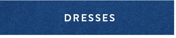 shop dresses >