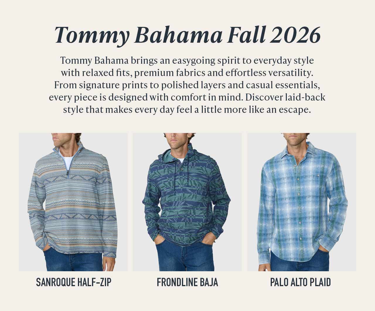 Shop Tommy Bahama effortless fall styles