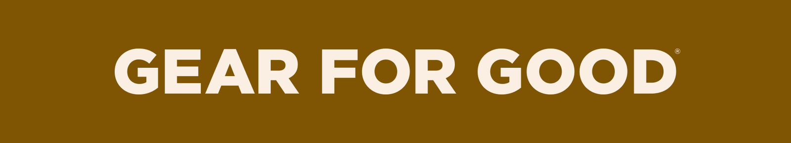 GEAR FOR GOOD
