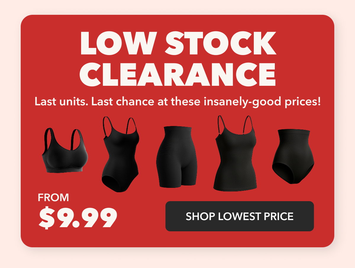 LOW STOCK CLEARANCE