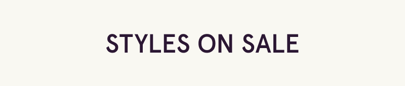 Styles on sale