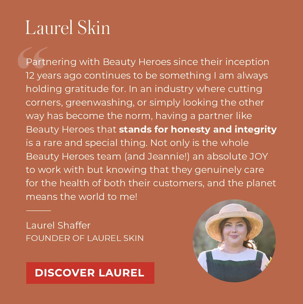 Laurel Skin