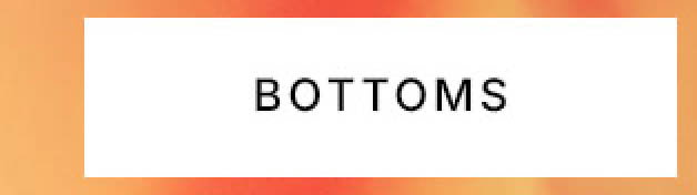 Bottoms