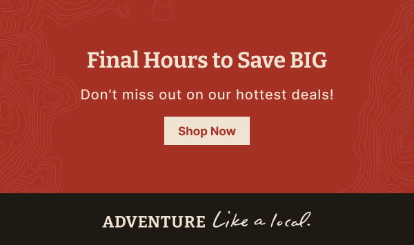 Final Hours to Save BIG | Shop Now