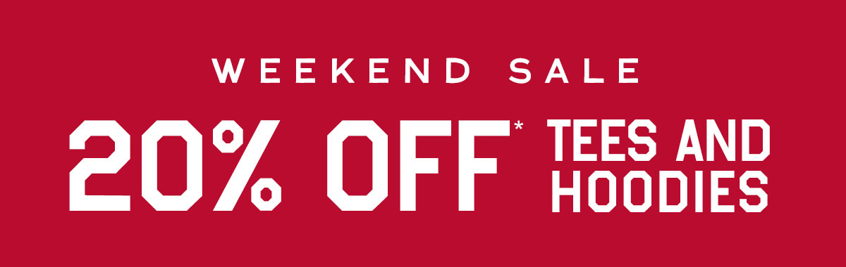 20% off tees & hoodies*