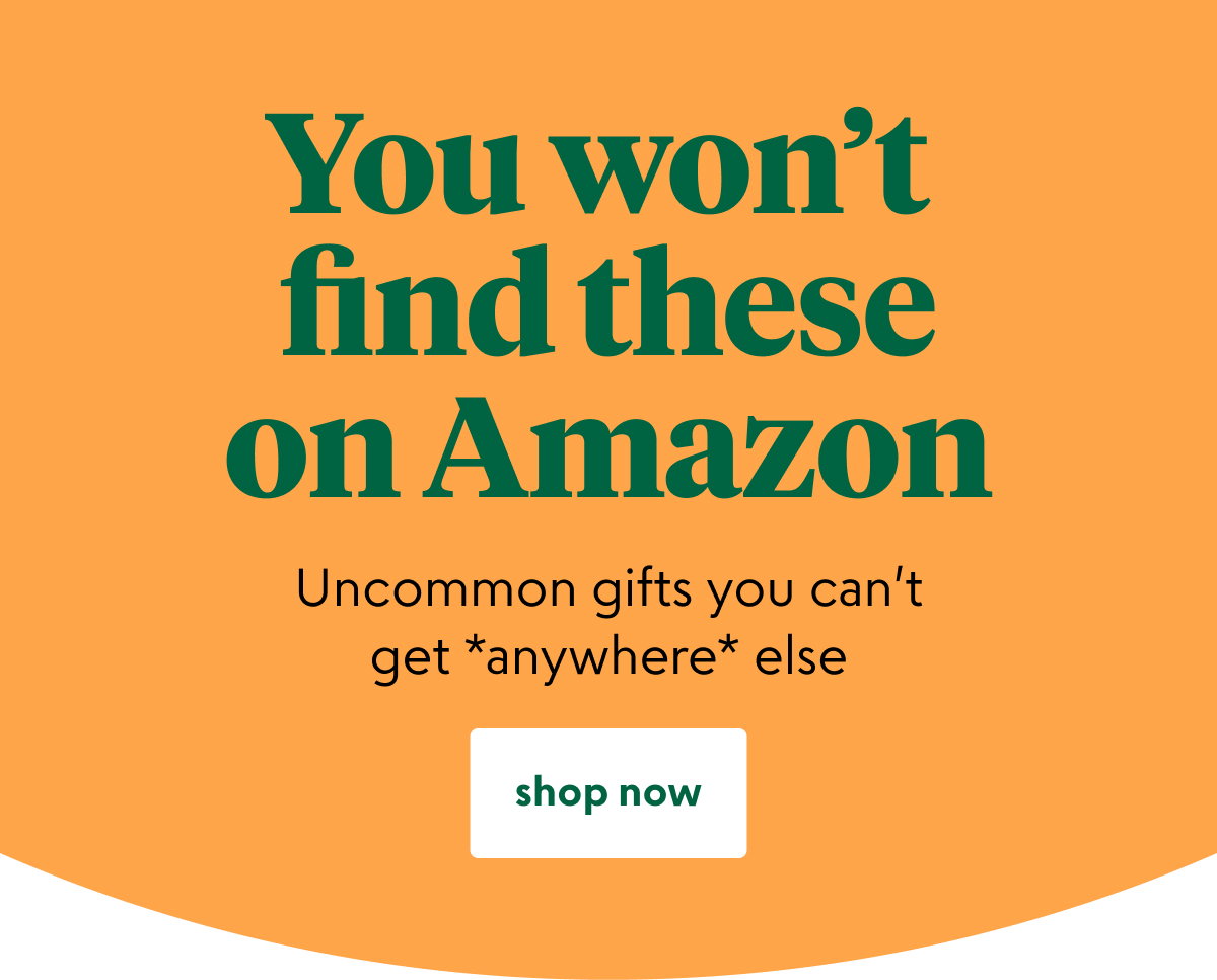 only-at-uncommon-goods-hero