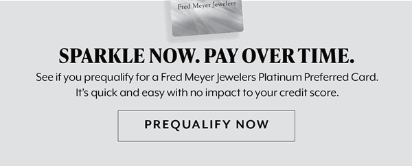 Sparkle Now. Pay Over Time. Prequalify Now 